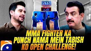 MMA Fighter Ka Tabish Hashmi Ko Open Challenge "Punch Nama" - Tauseeq Haider - Hasna Mana Hai