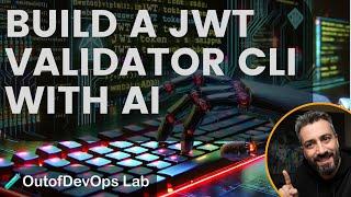 Build a JWT validator cli with AI - OutOfDevOps Lab