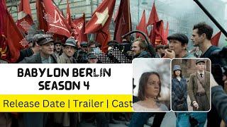 Babylon Berlin Season 4 Release Date | Trailer | Cast | Expectation | Ending Explained