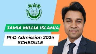 JMI PhD Admission Schedule 2024 | PhD Entrance Test | Interview #jmi