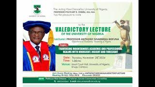 The Valedictory of the University of Nigeria by Prof. Anthony Nnaemeka Ikefuna