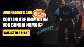 Warhammer & Bandai Namco? KOSTENLOSE Deathwatch Animation.. (mit Black Templar)