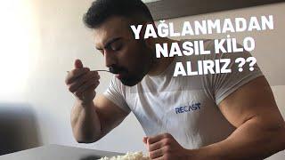 YAĞLANMADAN NASIL KİLO ALIRIZ ? ( YEDİKLERİNİZ YAĞ DEĞİL KAS OLSUN )