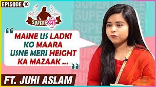 SuperStree Ft. Juhi Aslam | Casting Couch, Small Height, Baba Aiso Varr, Vikrant Massey & Marriage