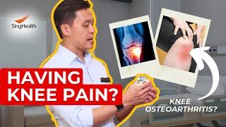 What's Causing my KNEE PAIN? | How I treated Knee Osteoarthritis! - SingHealth Answers All!