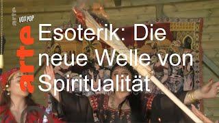 Prolog: Esoterik, die neue Welle von Spiritualität – VOX POP – ARTE