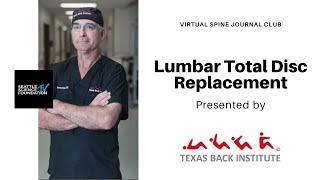 Lumbar Total Disc Replacement - Texas Back Institute