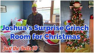 Surprisining Joshua with HiS GRiNCH ROOM