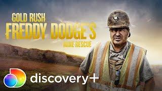 Gold Rush: Freddy Dodge's Mine Rescue | Now Streaming on discovery+