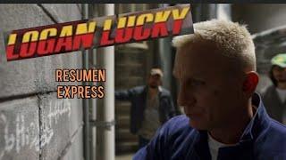 Logan Lucky | Resumenes express