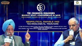 Geopolitical Swivels and Technological Tsunamis | Lt Gen Raj Shukla with Vice Admiral Anup Singh |