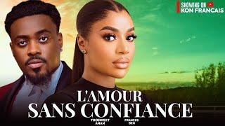 LÁMOUR SANS CONFIANCE - TOOSWEET ANNAN, FRANCES BEN - Films Nollywood en Français