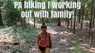 Hiking in PA | workout with family!! Yes 2 Fitness