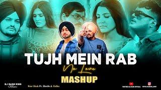 Tujh Mein Rab Dikhta Hai X No Love (Dj Rash King) - Shubh Ft. Sidhu Moose Wala | Obsessed | Lovesick