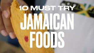 10 MUST TRY JAMAICAN FOODS!!