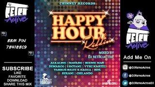 DJ RetroActive - Happy Hour Riddim Mix [Chimney Records] September 2014