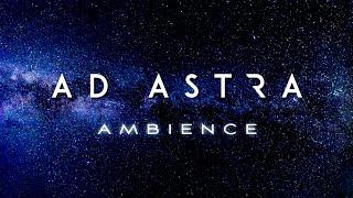 Ad Astra (2019) | Ambient Soundscape