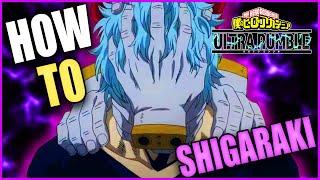 Toruma Shigaraki A+ Guide | My Hero Ultra Rumble