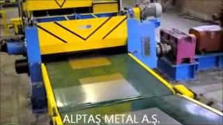 ALPTAŞ METAL Cut to Lenght Line 2013 - Boy Kesme Hattı