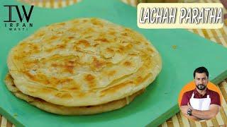 Lacha Paratha | Karachi ka Famous Paratha / Bahadurabad ka Famous Paratha | Chef Irfan Wasti Recipe