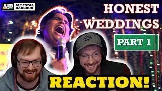 AIB Honest Indian Weddings (Pt. 1) REACTION! | The Slice of Life Podcast