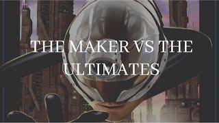 The Maker Vs The Ultimates |Johnathan Hickman's Ultimates Full Story| Fresh Comic Stories