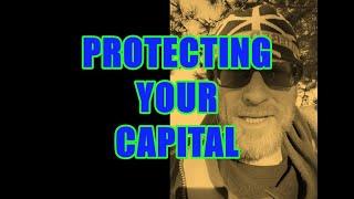 Protect Your Trading Capital (FINANCIAL AND PSYCHOLOGICAL!)