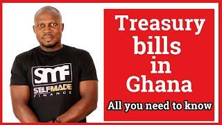 Treasury bills in Ghana. (All you need to know)