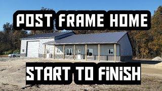 Post Frame Home  - Lake Village Indiana