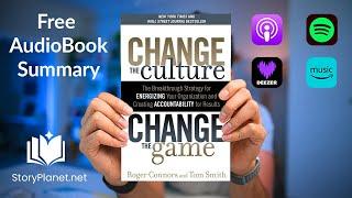 Audiobook Summary: Change the Culture, Change the Game (English) Roger Connors and Tom Smith