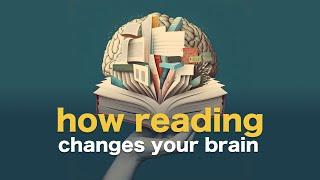 What READING Does to Your BRAIN