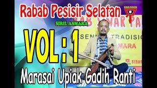 SIRIL ASMARA - GADIH RANTI VOL 1 - RABAB PESISIR SELATAN