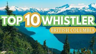 Best Things To Do In Whistler, British Columbia, Canada (OUR TOP 10)