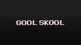 Gool Skool