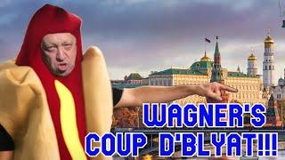 Wagner's Little Coup D'Blyat!