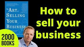 The Art of Selling Your Business - Interview with Author John Warrillow