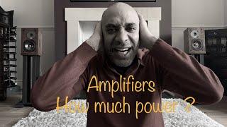 Hifi Myths & Misconceptions - Amplifier Power