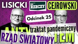 Traktat pandemiczny/rząd światowy - Cejrowski i Lisicki - Antysystem odc. 25 2023/6/14