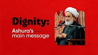 Dignity: Ashura’s main message