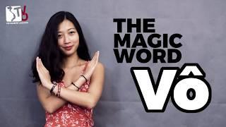 The Magic Word VÔ | Learn Vietnamese with TVO