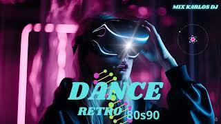 DANCE RETRO 80s90-MIX KARLOS DJ