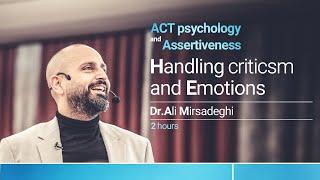 ACT psychology and assertiveness | How to be more assertive? Handiling criticsm and Emotions.