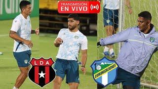 Alajuelense vs Comunicaciones COPA CENTROAMERICANA DE CONCACAF en vivo| COMUNICACIONES ENTRENO EN 