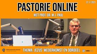 Pastorie online met prof. dr. M.J. Paul over het thema 'Jezus' wederkomst en oordeel'