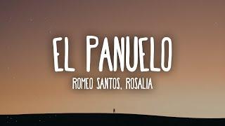 Romeo Santos, ROSALÍA - El Pañuelo (Letra/Lyrics)