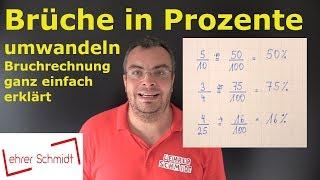 Brüche in Prozente umwandeln | Bruchrechnung | Lehrerschmidt - einfach erklärt!