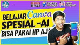 BELAJAR CANVA UNTUK PEMULA PAKAI HP - EDIT FOTO GAMBAR DI CANVA AI DI HP