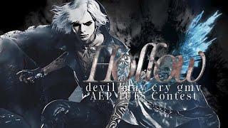 Hollow || Devil May Cry 5  || AEP TUTS Contest [GMV]