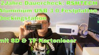 2 Jahre Dauercheck: RSHTECH Aluminium USB 3 0 Festplatten Dockingstation mit SD & TF Kartenleser