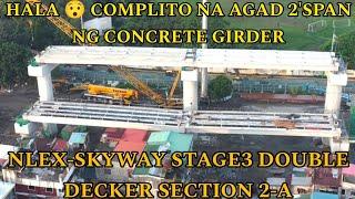 PANG 2 SPAN SA V.FRANCISCO ST.NAILATAG NA ULI ANG BILIS NLEX CONNECTOR SECTION2-A SKYWAY DOUBLE DECK